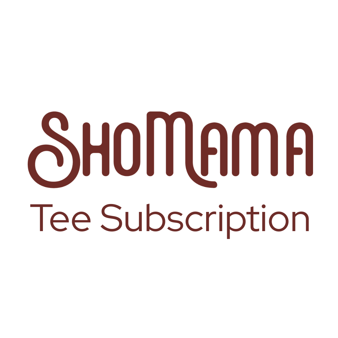 ShoMama Monthly Tee